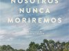Nosotros-nunca-moriremos-SO